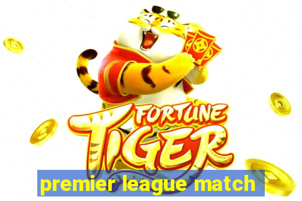 premier league match