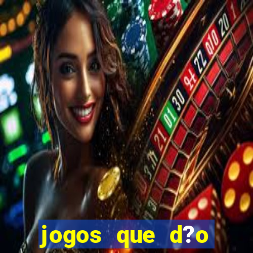 jogos que d?o dinheiro sem depositar