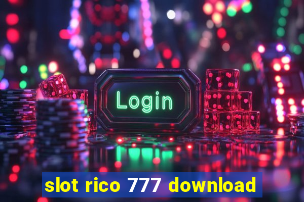 slot rico 777 download