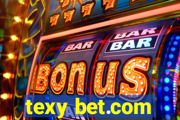 texy bet.com