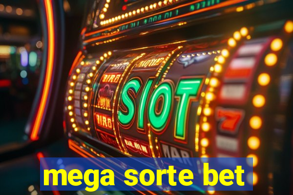 mega sorte bet