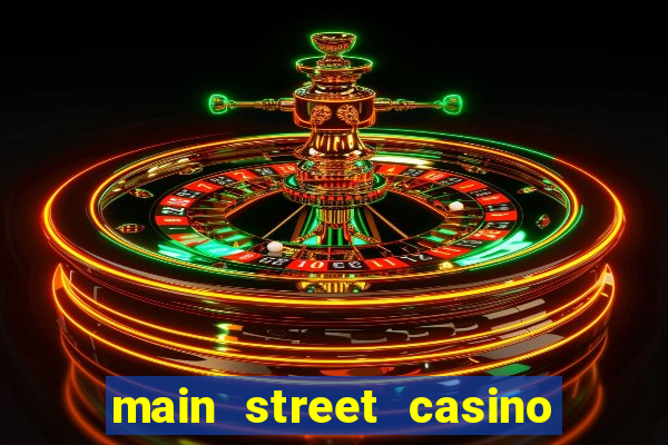 main street casino las vegas