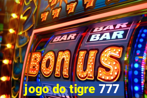 jogo do tigre 777