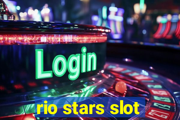 rio stars slot