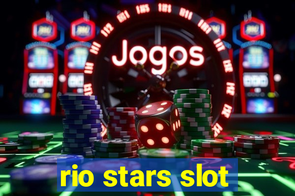 rio stars slot