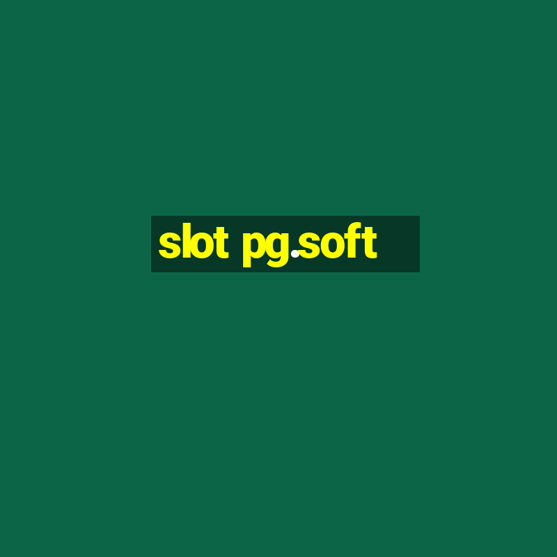 slot pg.soft