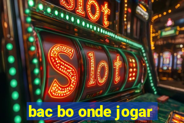 bac bo onde jogar