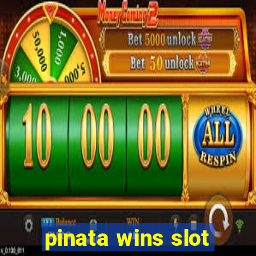 pinata wins slot