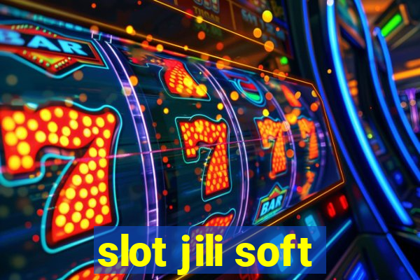 slot jili soft