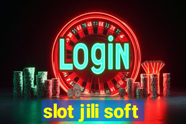 slot jili soft