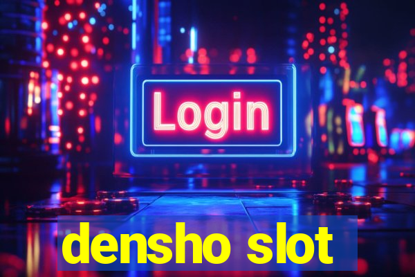 densho slot