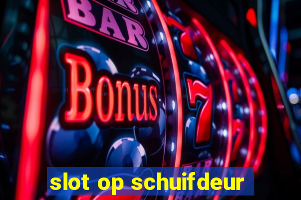 slot op schuifdeur