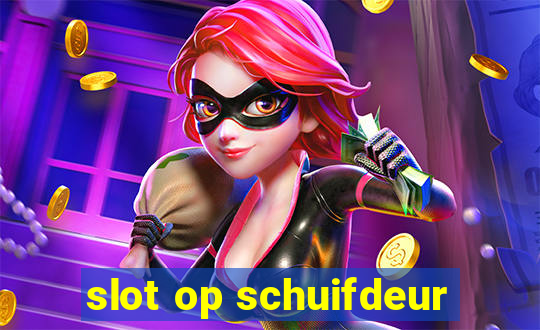 slot op schuifdeur