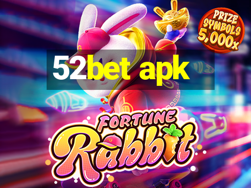 52bet apk