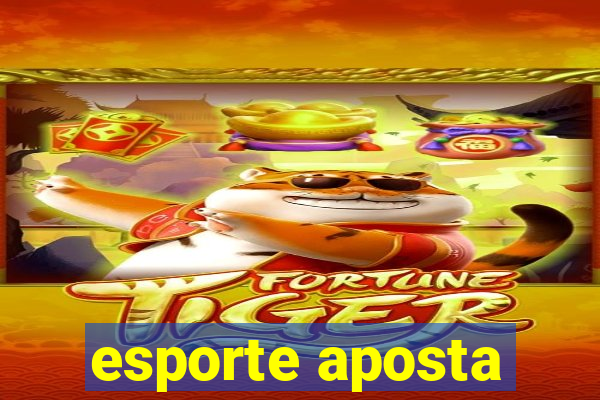 esporte aposta