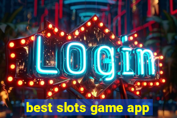 best slots game app