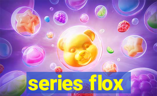 series flox