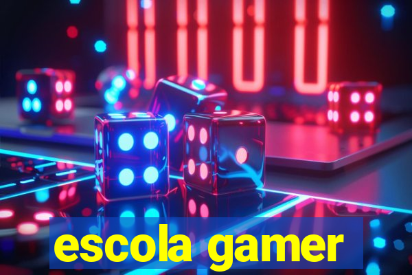 escola gamer