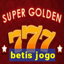 betis jogo