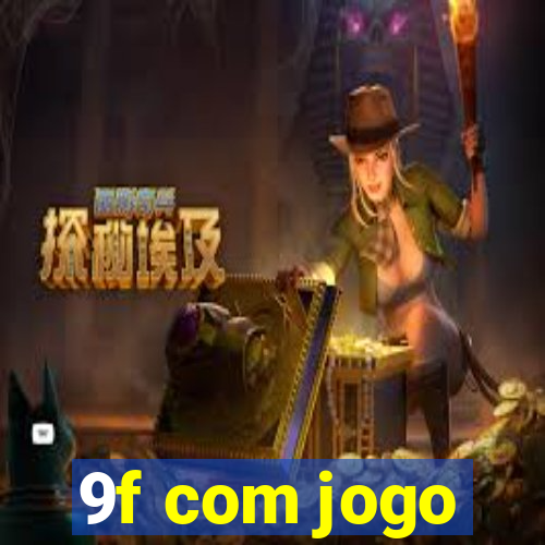 9f com jogo