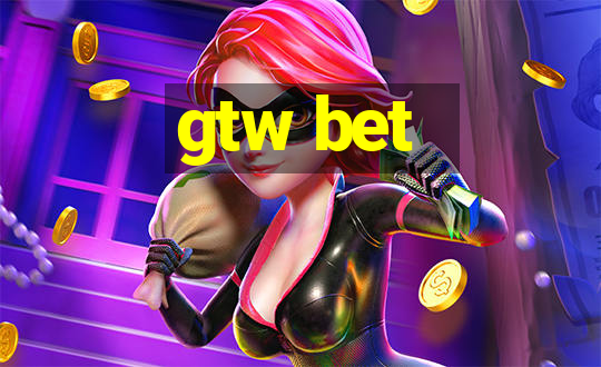 gtw bet