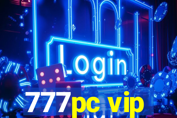 777pc vip