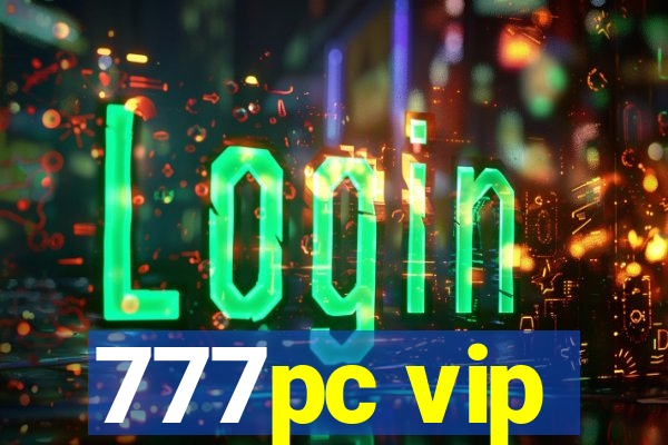 777pc vip