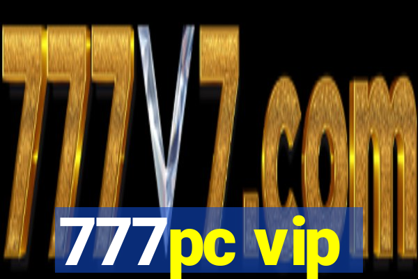 777pc vip