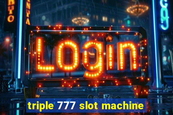 triple 777 slot machine