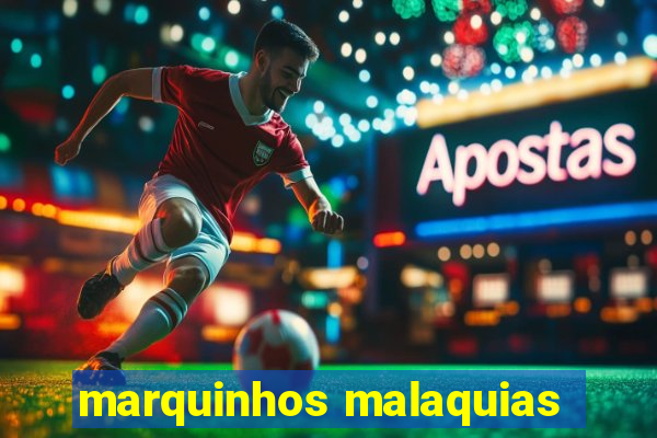 marquinhos malaquias