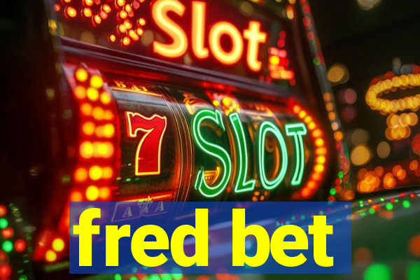 fred bet