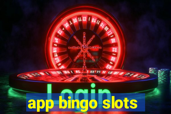 app bingo slots