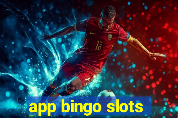 app bingo slots