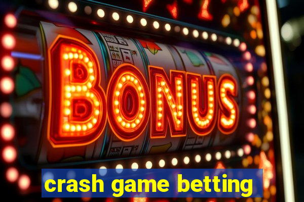 crash game betting