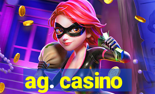 ag. casino