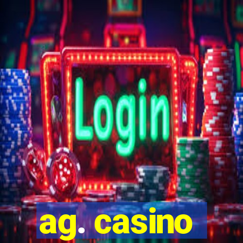 ag. casino