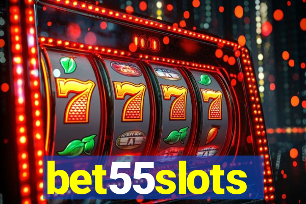 bet55slots