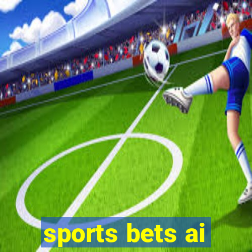 sports bets ai