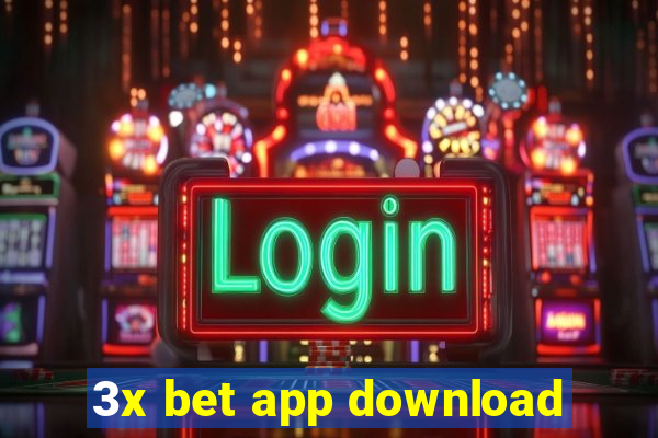 3x bet app download