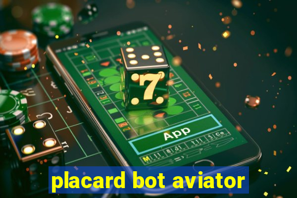 placard bot aviator