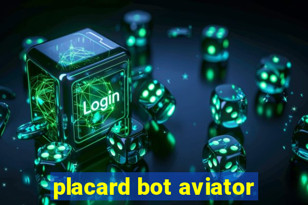 placard bot aviator