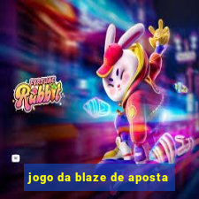 jogo da blaze de aposta