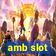 amb slot