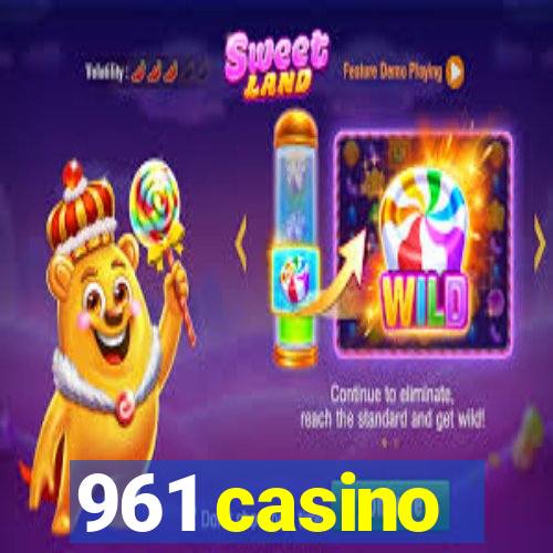 961 casino