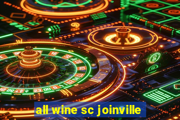 all wine sc joinville