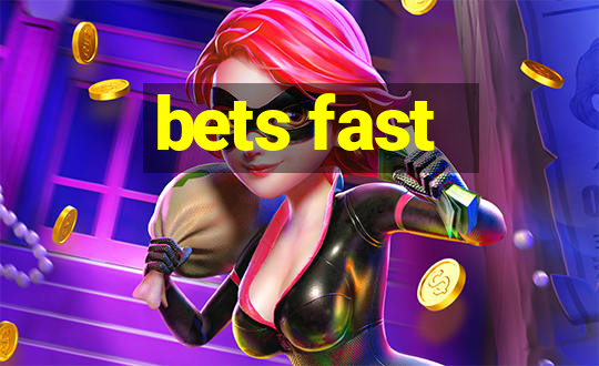 bets fast