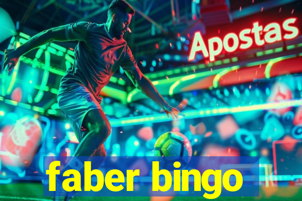 faber bingo