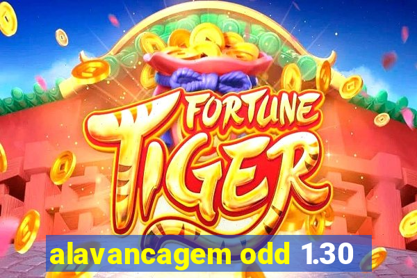 alavancagem odd 1.30