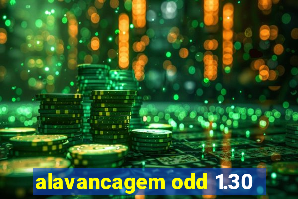 alavancagem odd 1.30