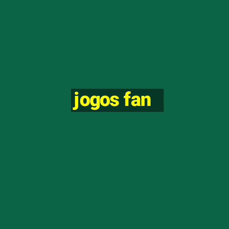 jogos fan